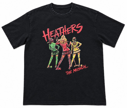 Heathers the musical shirt - heathers,